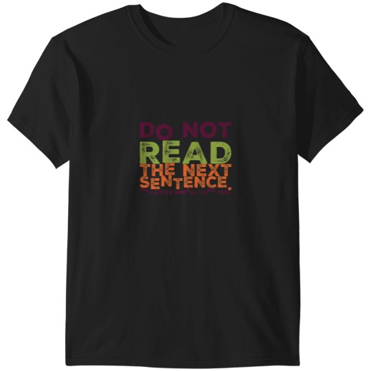 Discover Sarcasm Humor Statement T-Shirt - Fun Wear for Statement Lovers