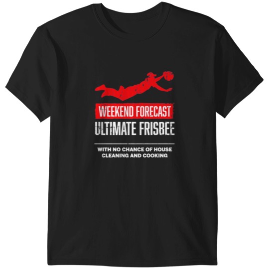 Discover Weekend Forecast Ultimate Fisbee Disc Golf Player T-Shirts