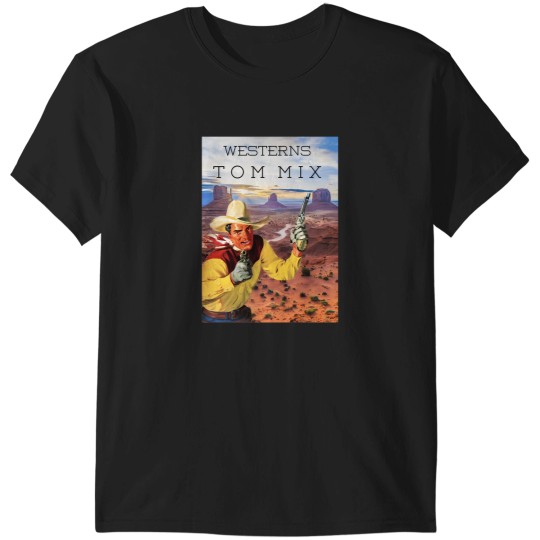 Discover Tom Mix Westerns Cowboy Monument Valley T-Shirts