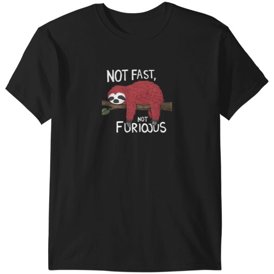 Discover Not Fast No Furious T-Shirts