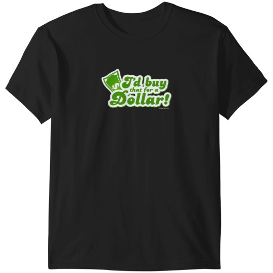 Discover ID Buy That For A Dollar T-Shirts