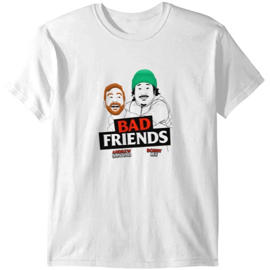 Discover Bad Friends Podcast T Shirts