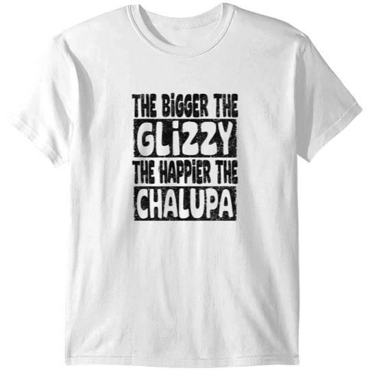Discover The Bigger the Glizzy, the Happier the Chalupa: Hot Dog Feast T-Shirts