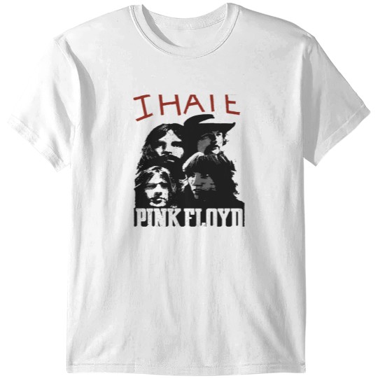Discover i hate pinkfloyd as worn T-Shirts