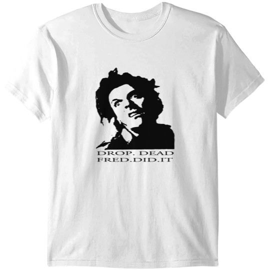 Discover DROP DEAD FRED T-Shirts