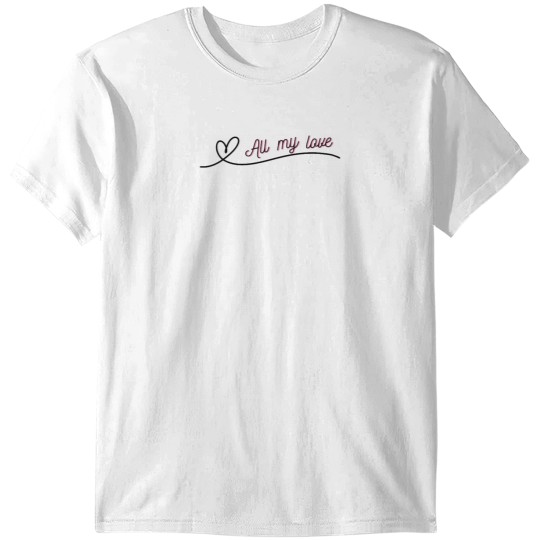 Discover Noah Kahn All my loves lyrics T-Shirts