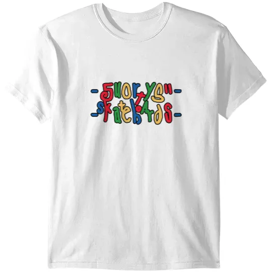 Discover shortys skateboards T-Shirts