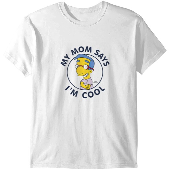 Discover The Simpson Milhouse My Mom Says I'M Cool T-Shirts