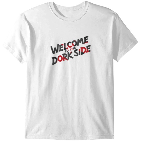 Discover Welcome to the Dork Side Geometric T-Shirts