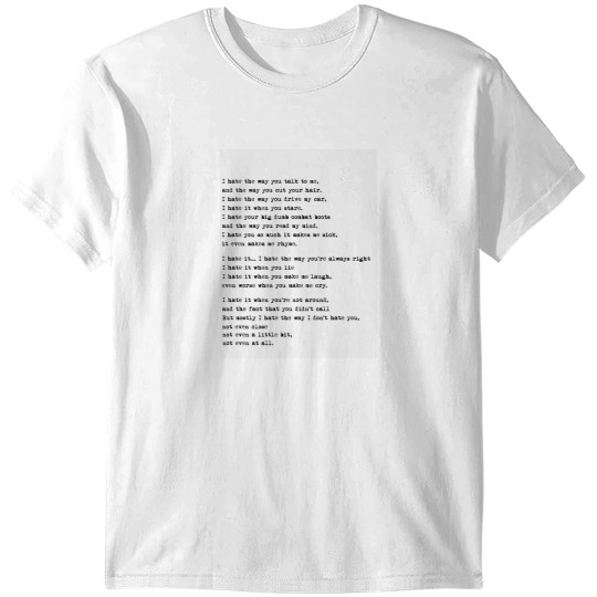 Discover 10 things i hate about you T-Shirts