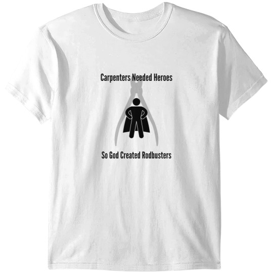 Discover Rodbuster T-Shirts