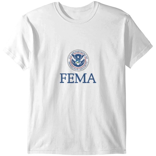 Discover federal emergency management agency fema T-Shirts