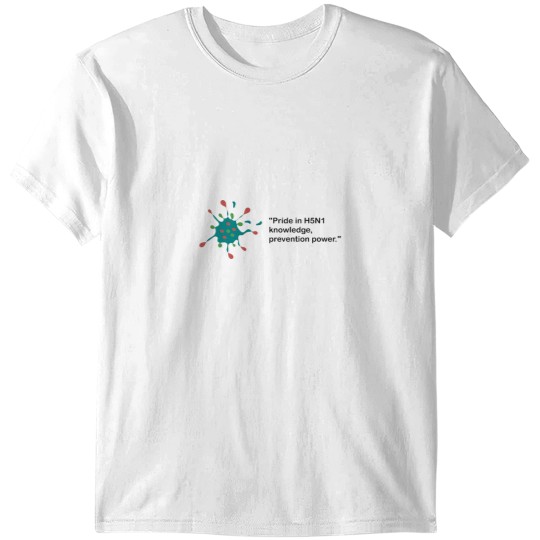 Discover Proud be Avian Influenza Expert T-Shirts