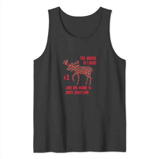 Discover watermelon moose is loose and his name is ross chastain Tank Tops