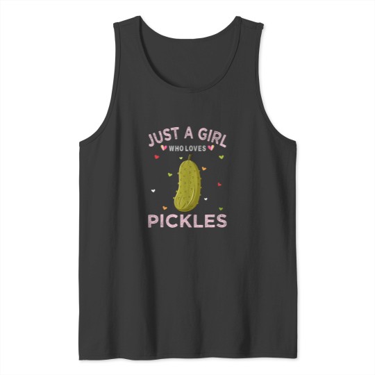 Discover Pickle Lover Women Tee Just A Girl Who Loves Tank Tops