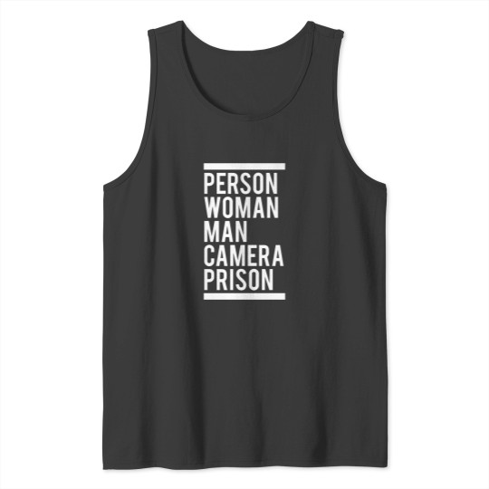 Discover Person Woman Man Camera Prison Tank Tops
