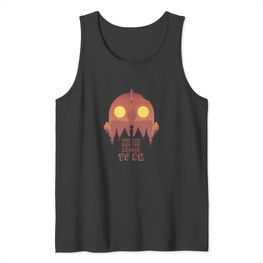 Discover You Are What You Choose To Be Tank Tops
