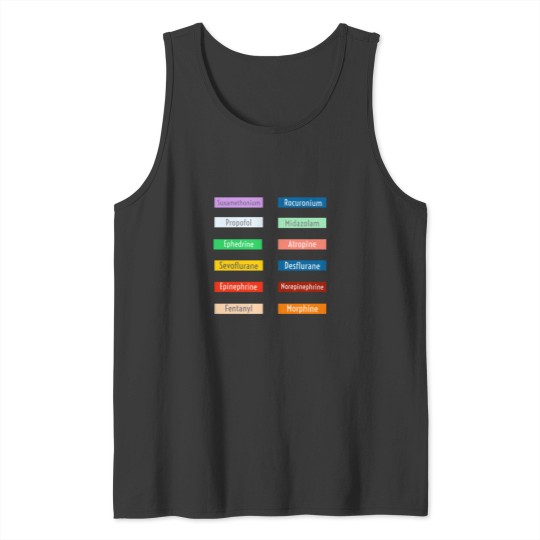 Discover Anesthetic medication - anesthesiologist crna  1 Tank Tops
