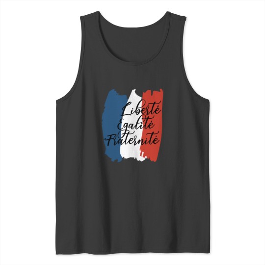 Discover Liberte Egalite Fraternite - France Motto French Tank Tops