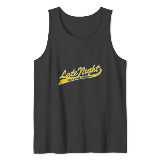 Discover Late Night David Letterman Tank Tops