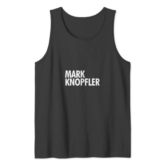 Discover  Mark Knopfler Merchandise Tank Tops