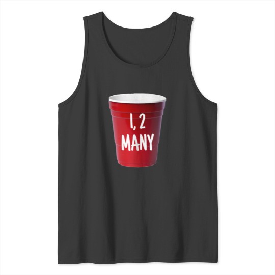 Discover 1 2 many Tank Tops