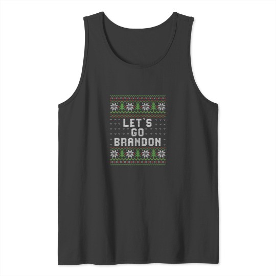 Discover Let 39 S Go Brandon Ugly Christmas Sweater Tank Tops
