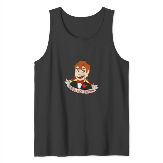 Discover You_re No Dummy Tank Tops