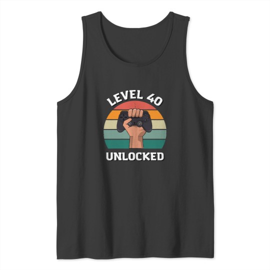 Discover Level 40 Unlocked Birthday Tank Top