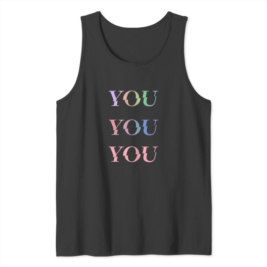 Discover You, yOU, YoU Tank Tops