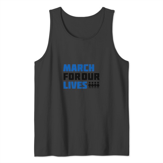Discover March For Our Lives Tank Tops