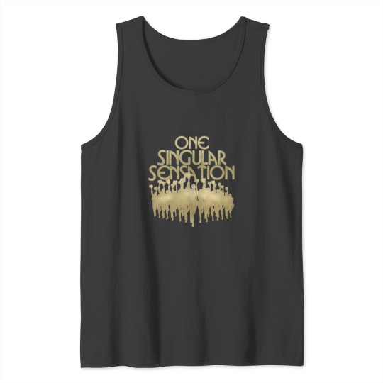 Discover One Singular Sensation Boncute Tank Tops