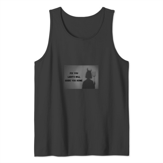 Discover fix you lights will guide you home Tank Tops