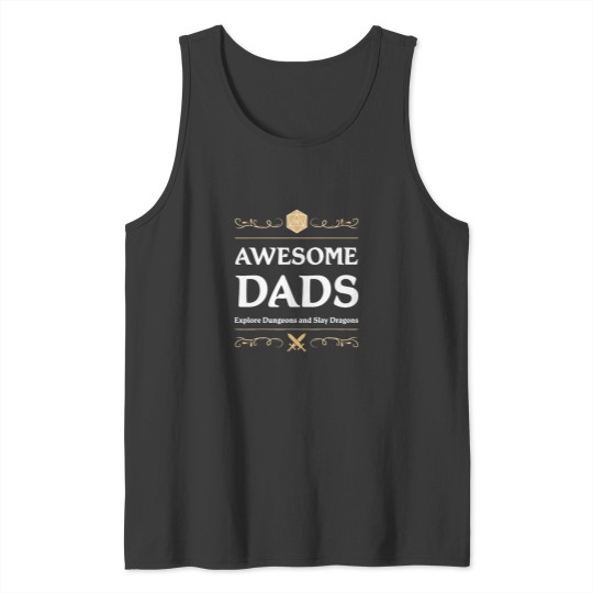 Discover Awesome Dads Explore Dungeons and Slay Dragons Tank Tops