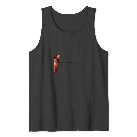 Discover I can see you reading smut Jesus Meme Sticker Your Turn to Die Midori Tank Tops