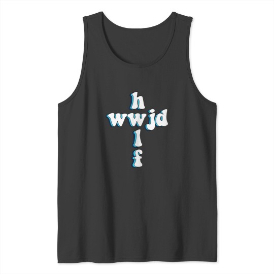 Discover hwlf x wwjd Sticker Your Turn to Die Midori Tank Tops