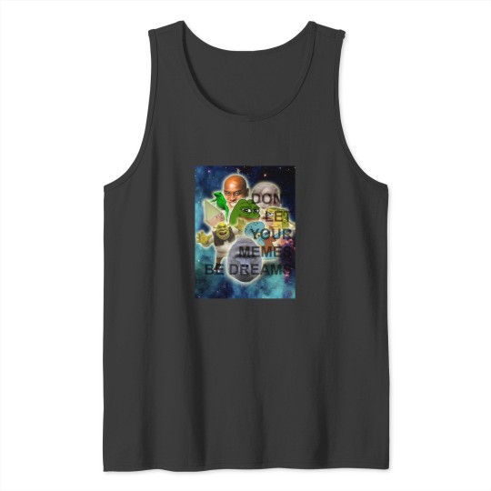 Discover Collection of the Dankest Memes Tank Tops