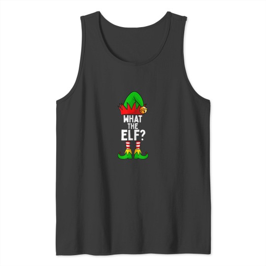 Discover What-The Elf Matching Family Christmas Tank Tops