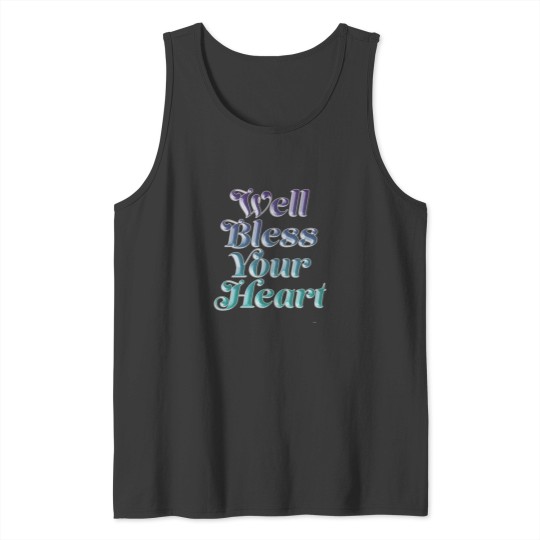 Discover Bless Your Heart (5) Tank Tops