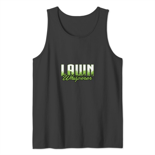 Discover Lawn Whisperer Lawn Mower Tank Top