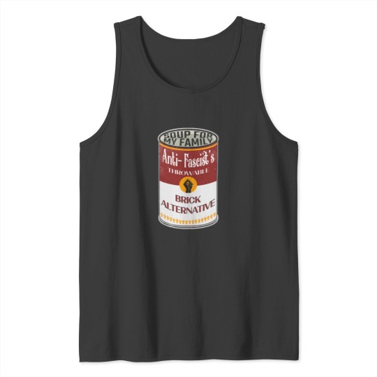 Discover Antifa soup, Soup For My Family new edition Tank Tops