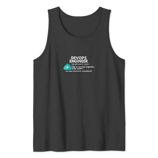 Discover DevOps Engineer Definition Funny Engineering Tank Tops