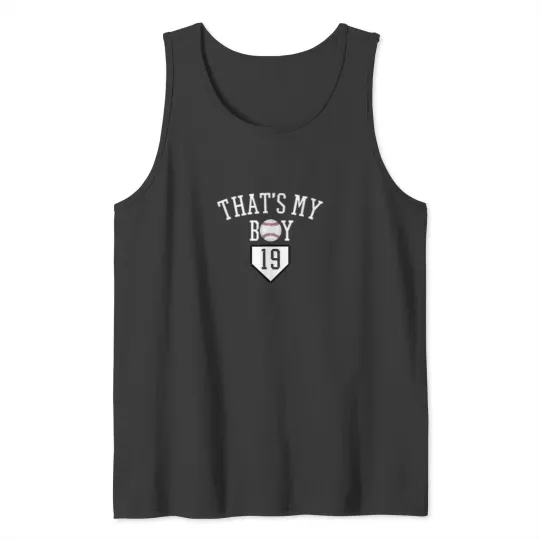Discover 19 Thats My Boy Baseball Number Jersey Dad Baseball Mom Tank Tops