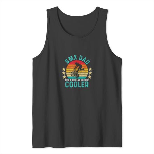 Discover BMX Dad Like A Regular Dad But Cooler Vintage Tank Tops