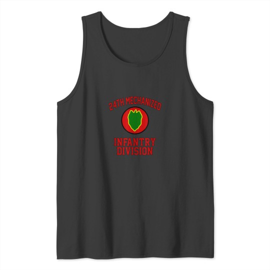 Discover 24th Mechanized Infantry Division Veteran Fathers Day Tank Tops