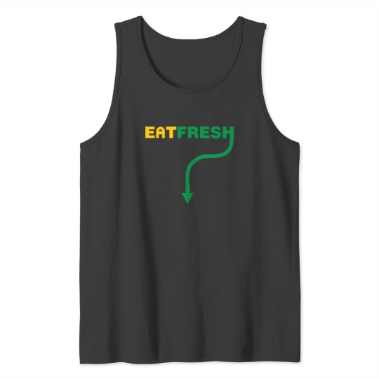Discover Eat Fresh Tank Tops