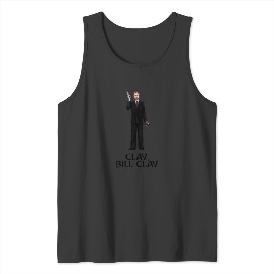 Discover Clay Bill Clay Tank Tops
