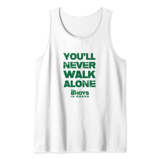 Discover You Will Never Walk Alone – The Bhoys Tank Tops
