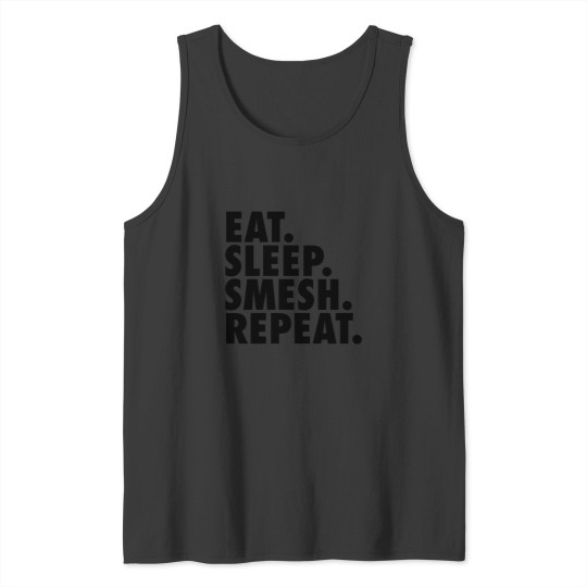 Discover Eat Sleep Smesh Repeat 2 Tank Tops