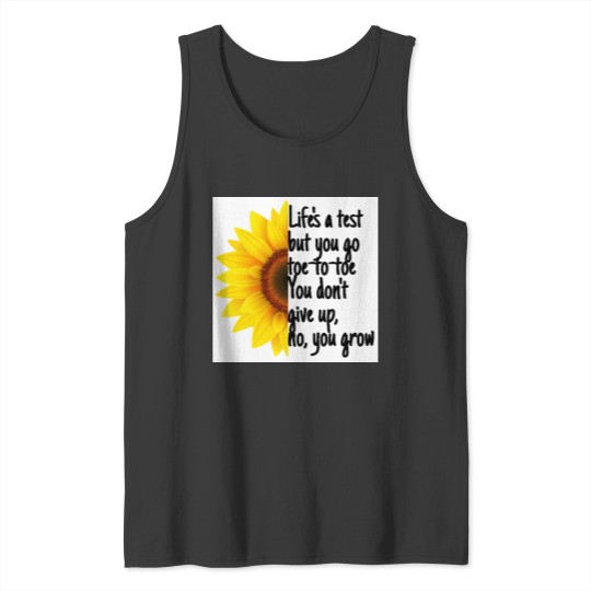 Discover Lifes a test Tank Tops